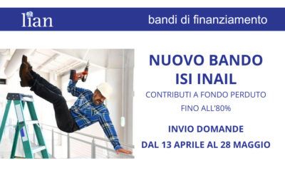 NUOVO BANDO ISI INAIL – Dal 13 Aprile al 28 maggio 2026 le imprese potranno presentare online la domanda