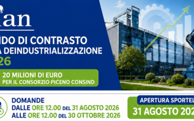 Fondo di Contrasto alla Deindustrializzazione 2026: 20 milioni di euro per le imprese del Piceno Consind