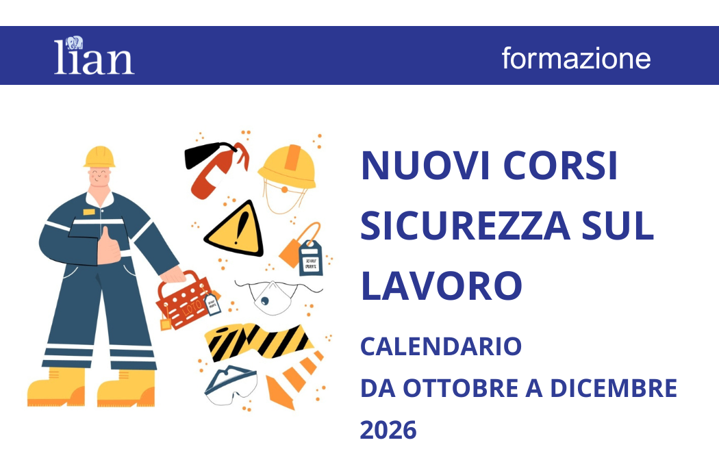 Nuovi corsi sulla Sicurezza sul Lavoro: calendario ottobre – dicembre 2026